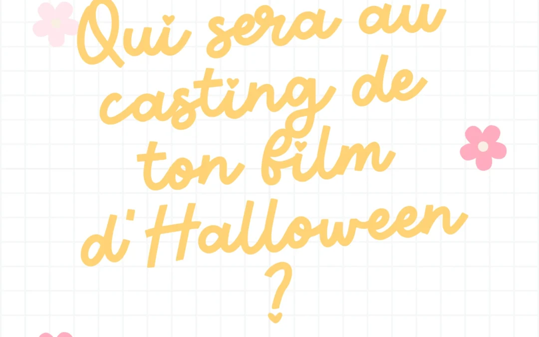 Compose le casting de ton film d’horreur!